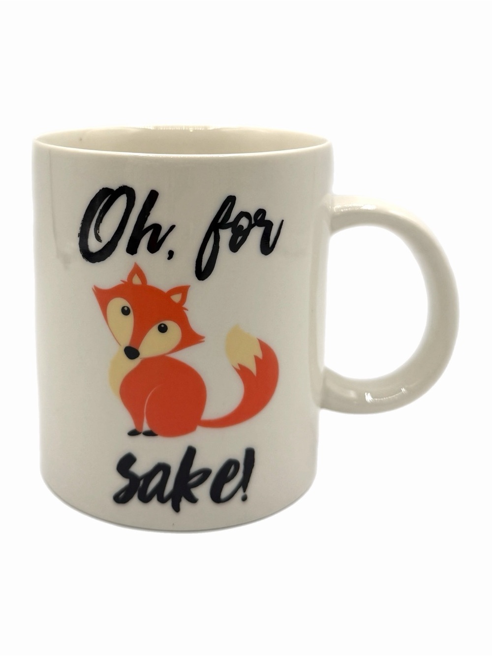 “Oh For Fox Sake: White Ceramic Coffee Mug – Funny – Gift - Novelty